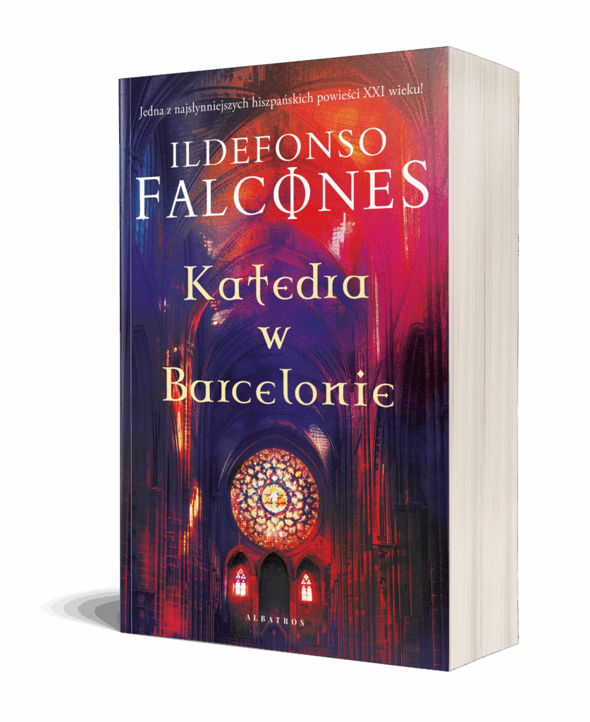 KATEDRA W BARCELONIE – Ildefonso Falcones