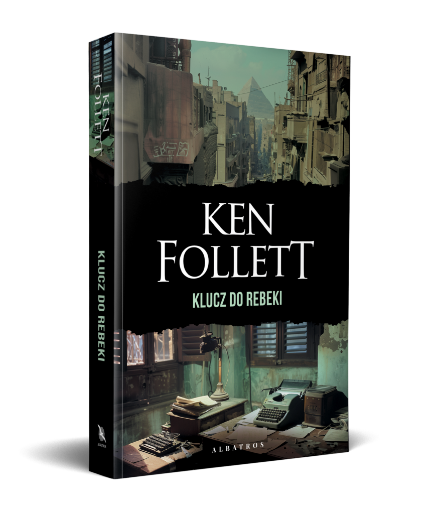 KLUCZ DO REBEKI – Ken Follett