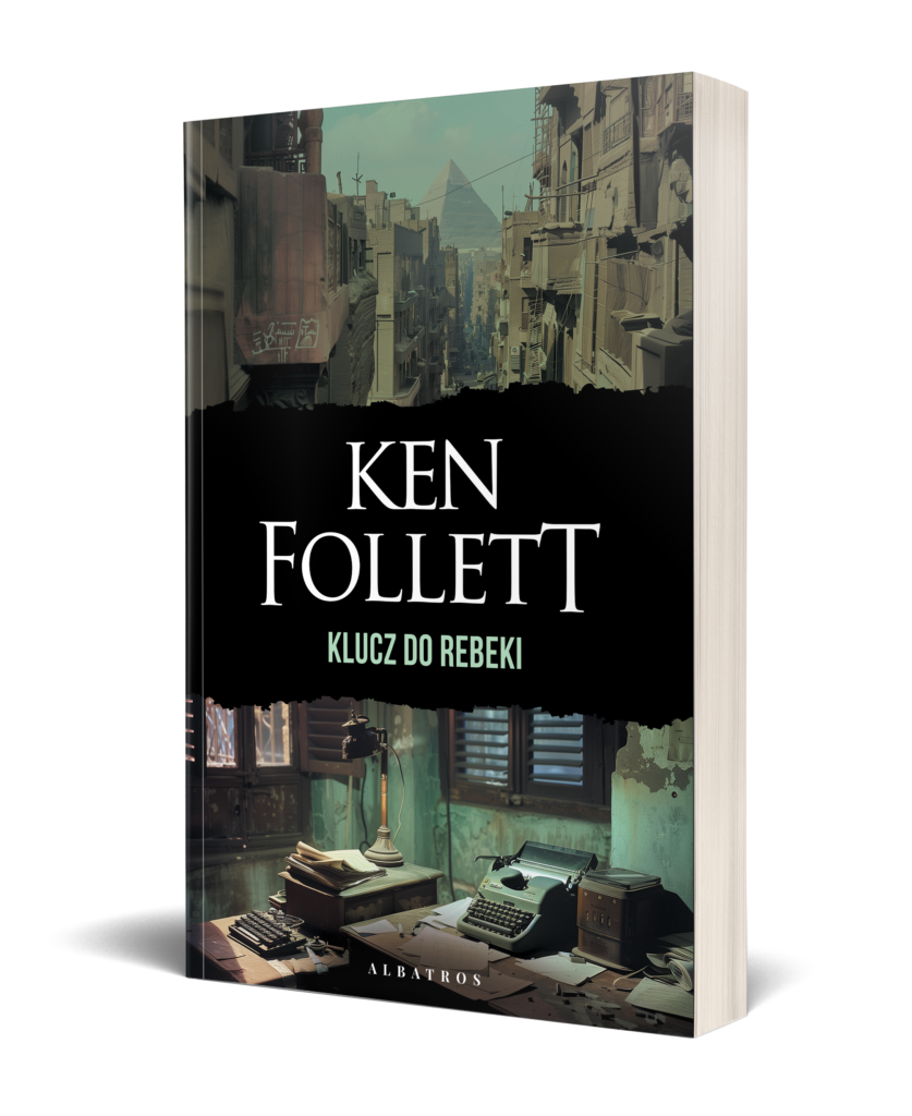 KLUCZ DO REBEKI – Ken Follett