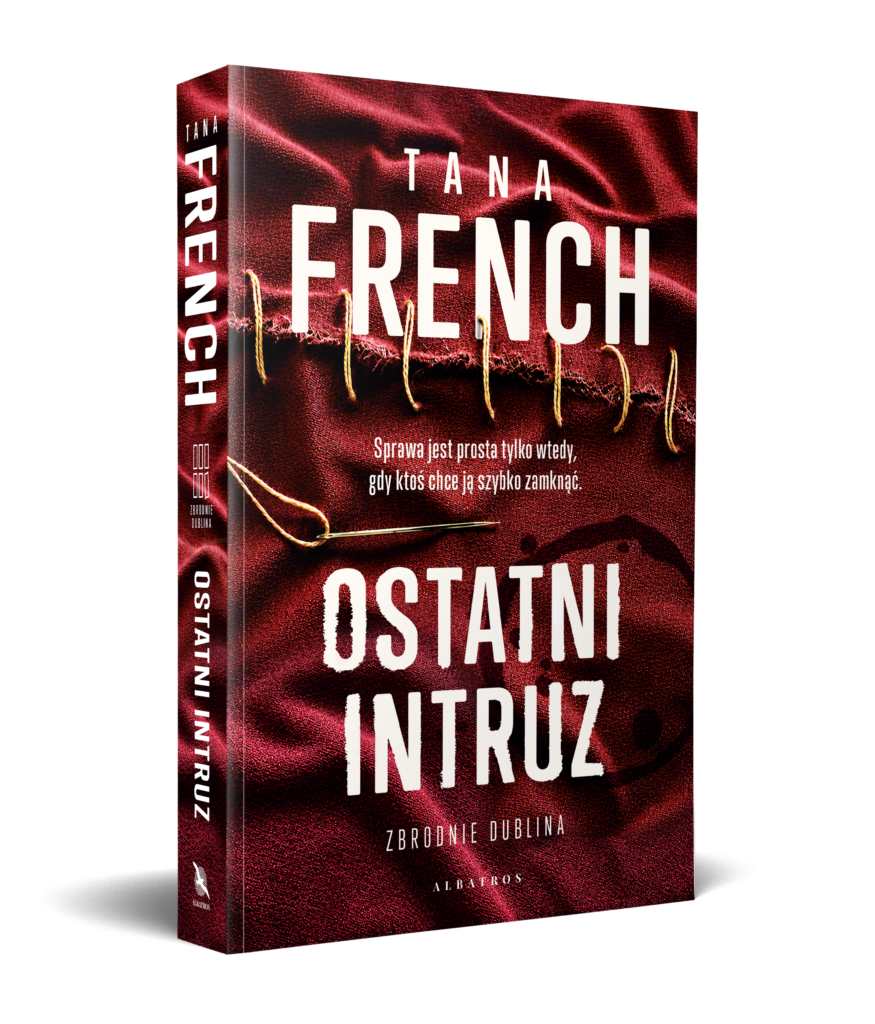 OSTATNI INTRUZ – Tana French