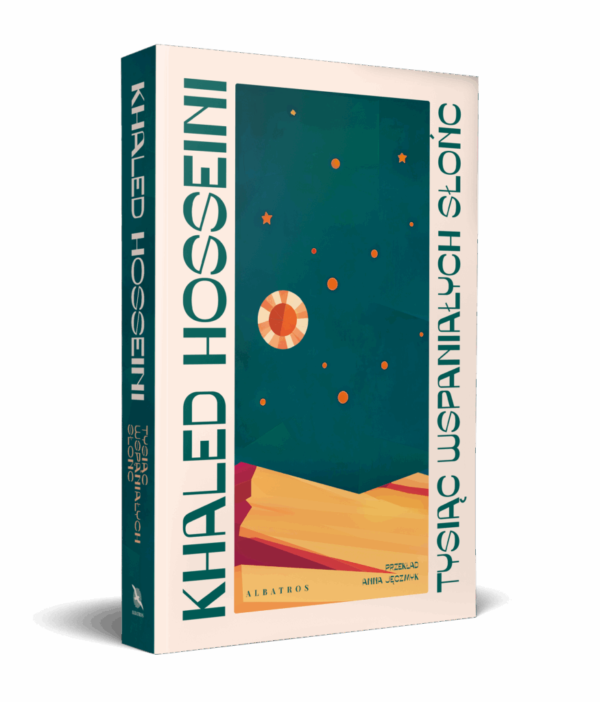 TYSIĄC WSPANIAŁYCH SŁOŃC – Khaled Hosseini