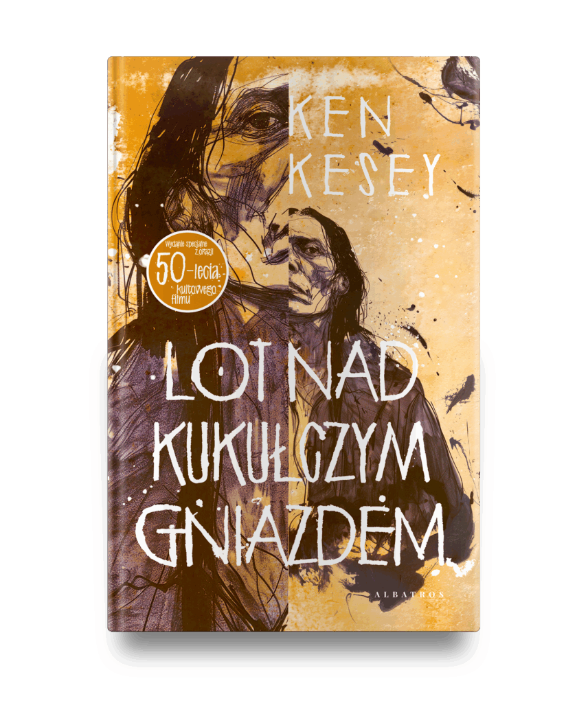 LOT NAD KUKUŁCZYM GNIAZDEM – Ken Kesey