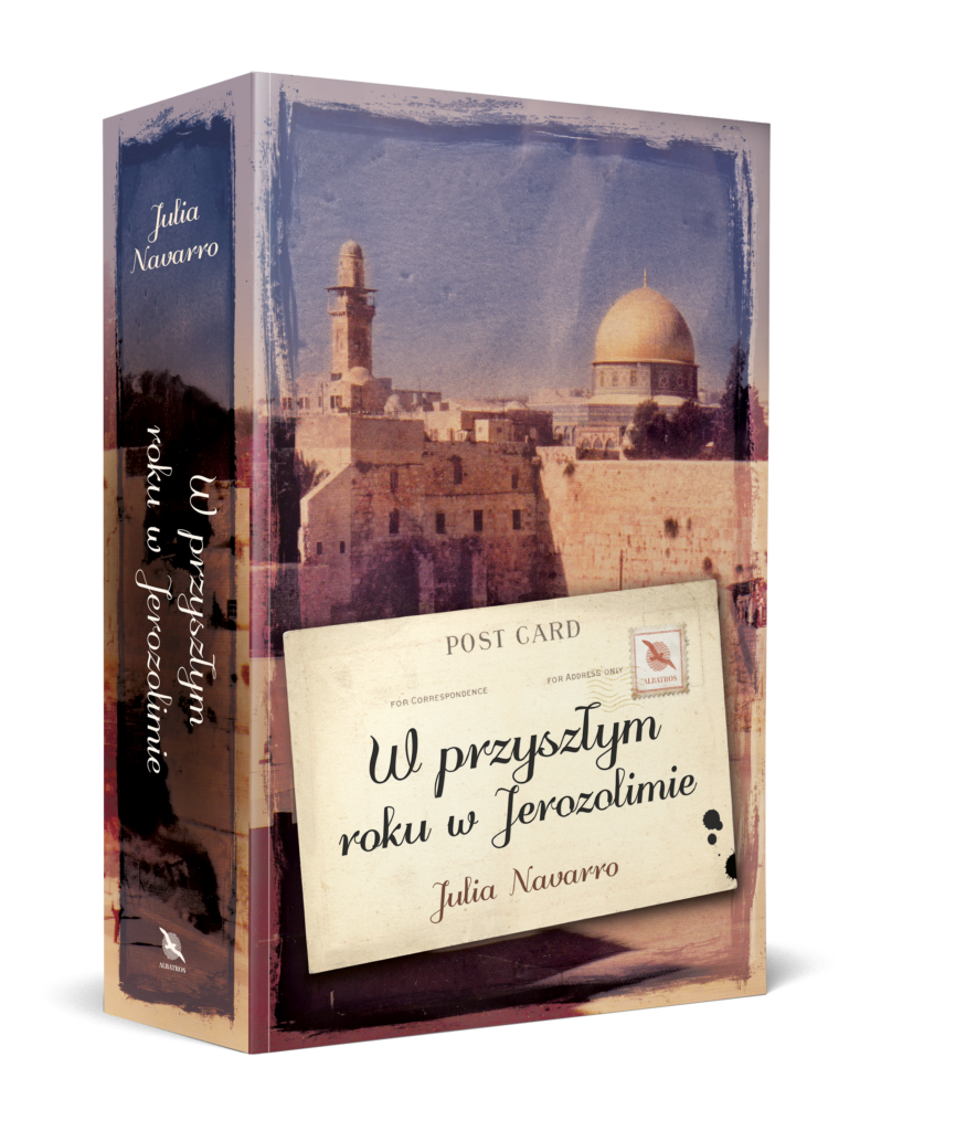 W PRZYSZŁYM ROKU W JEROZOLIMIE – Julia Navarro