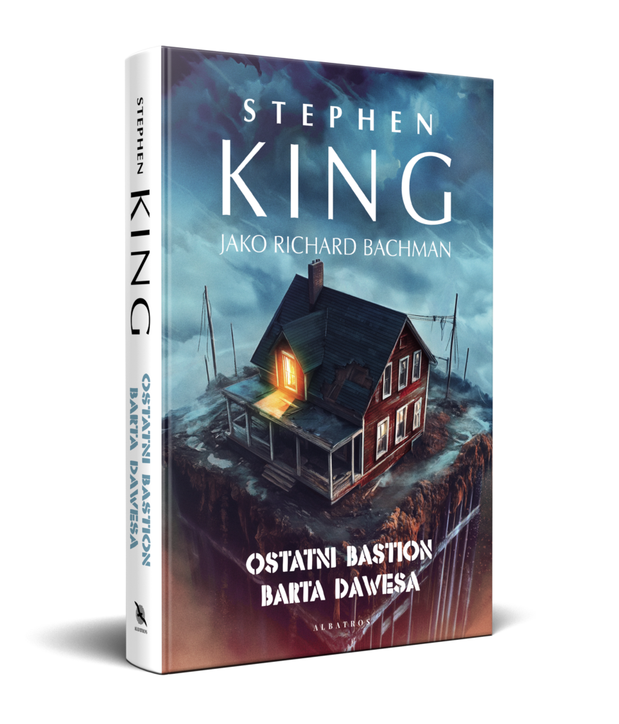 OSTATNI BASTION BARTA DAWESA – Stephen King