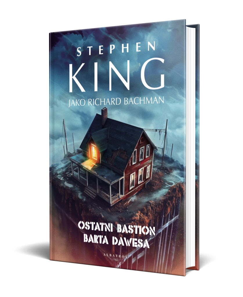 OSTATNI BASTION BARTA DAWESA – Stephen King