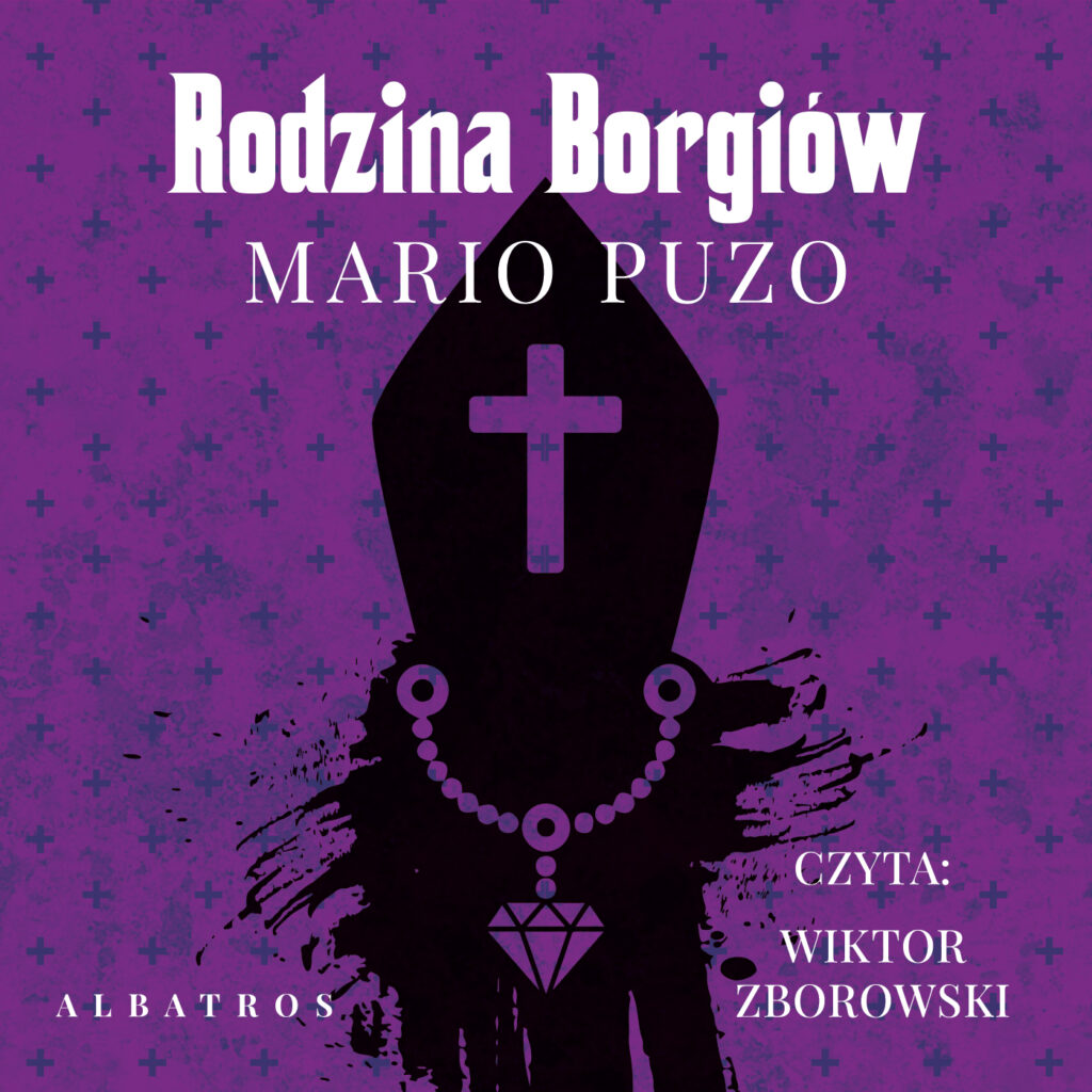 RODZINA BORGIÓW - audiobook – Mario Puzo