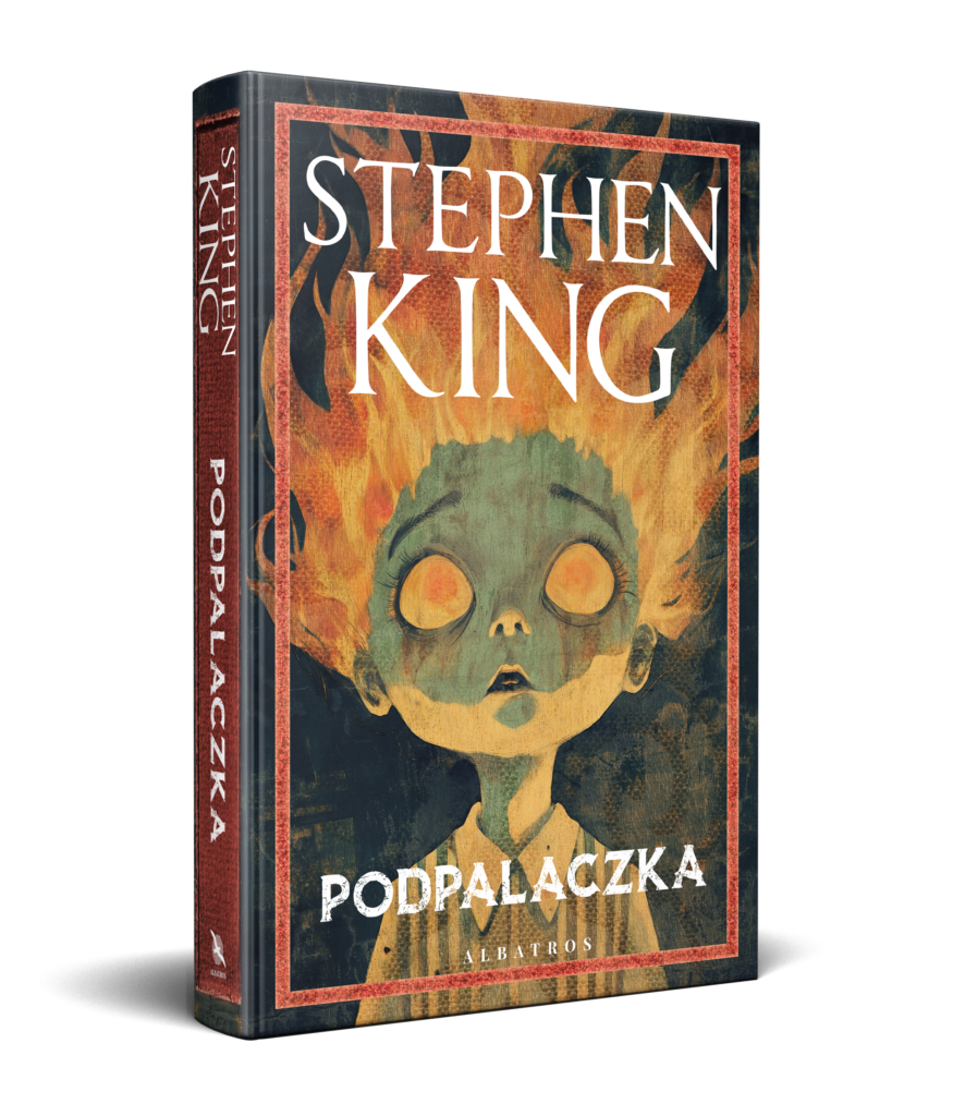 PODPALACZKA/ ilustrowane brzegi – Stephen King