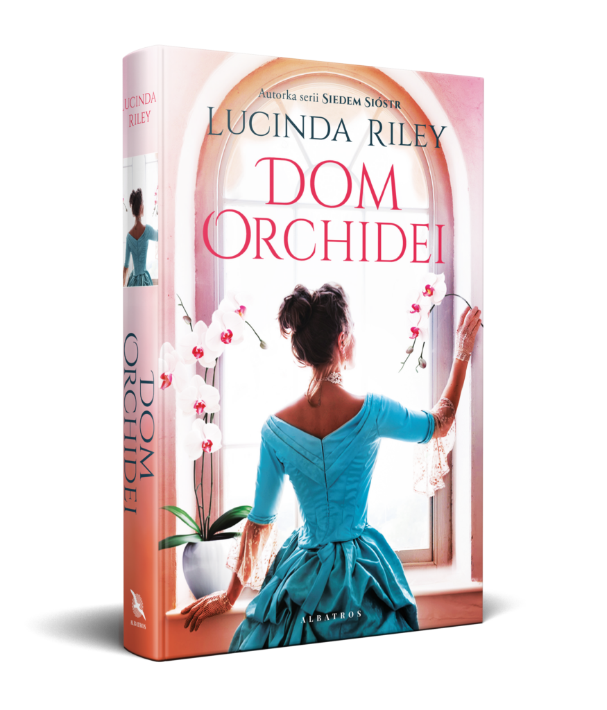 DOM ORCHIDEI – Lucinda Riley