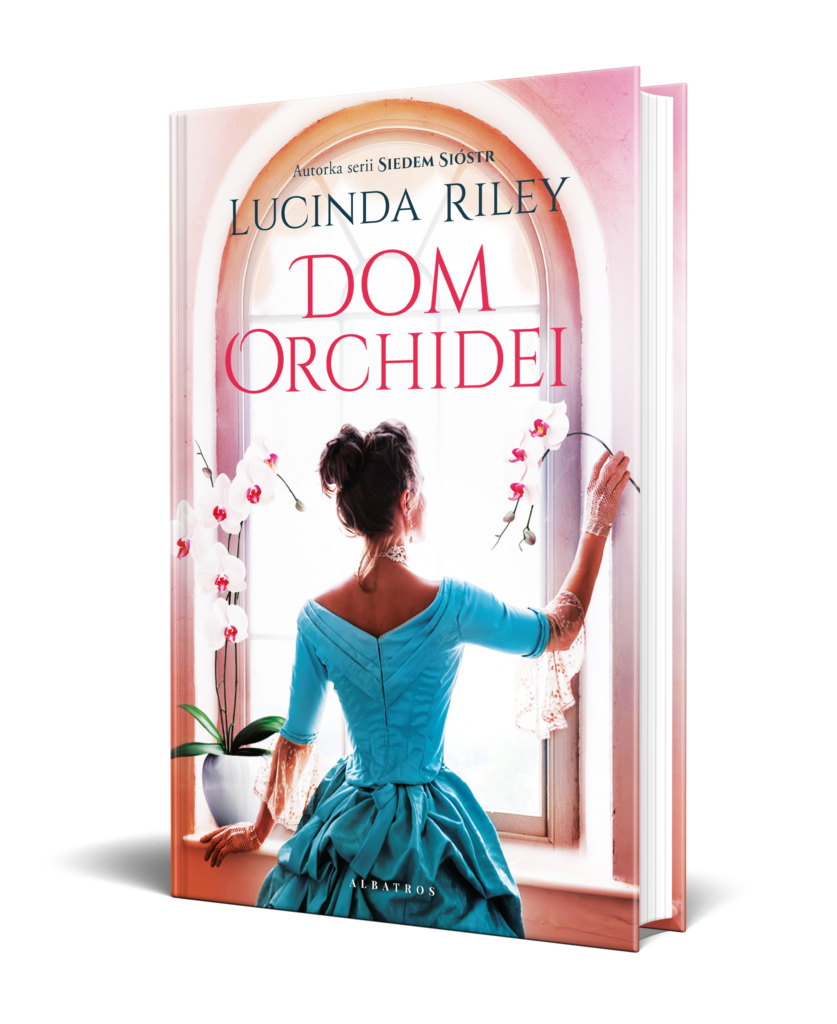 DOM ORCHIDEI – Lucinda Riley