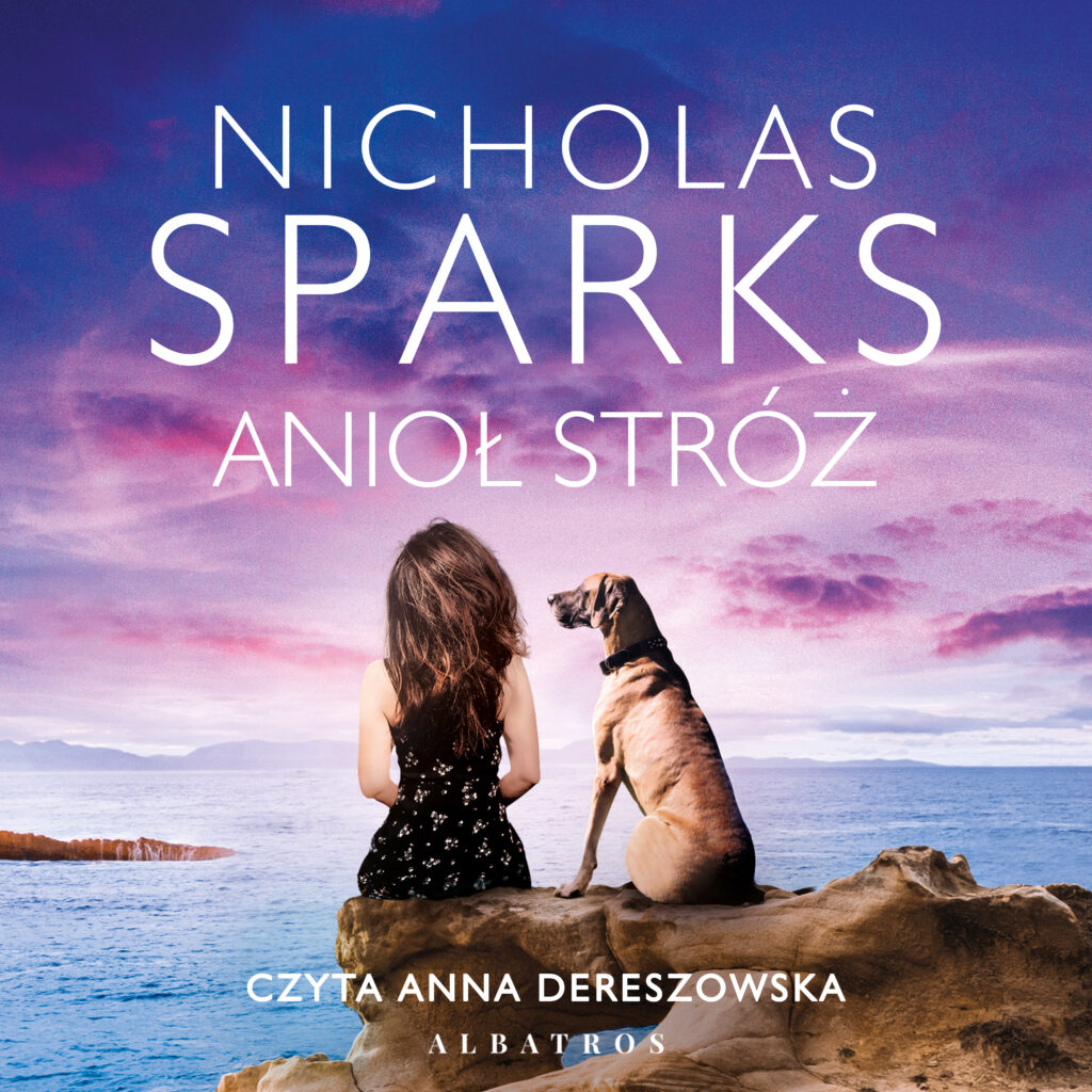ANIOŁ STRÓŻ - audiobook – Nicholas Sparks