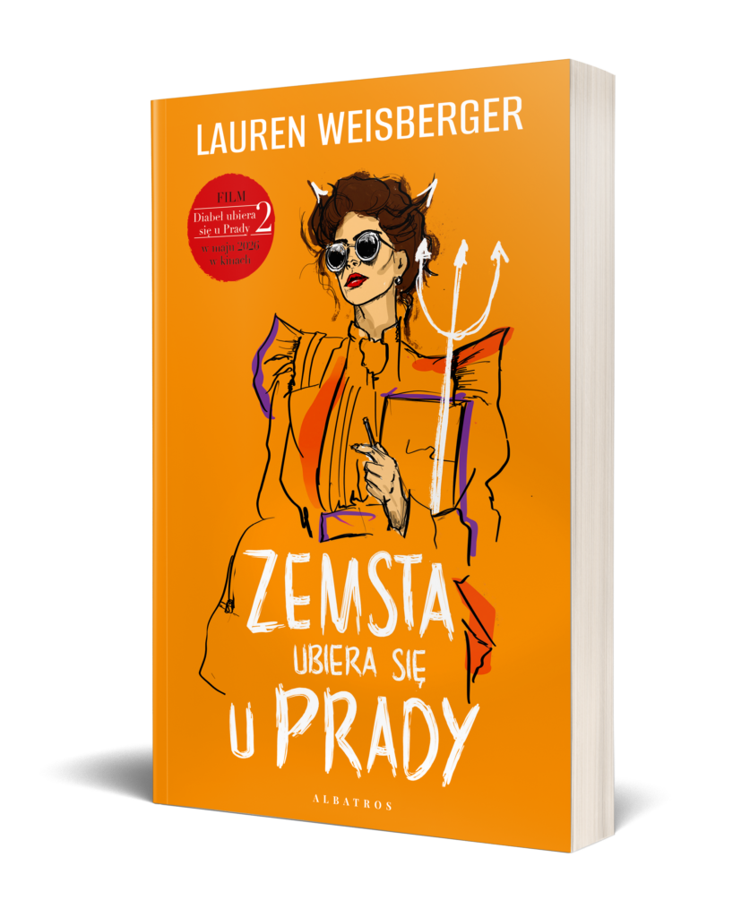 ZEMSTA UBIERA SIĘ U PRADY. ZEMSTA DIABŁA – Lauren Weisberger