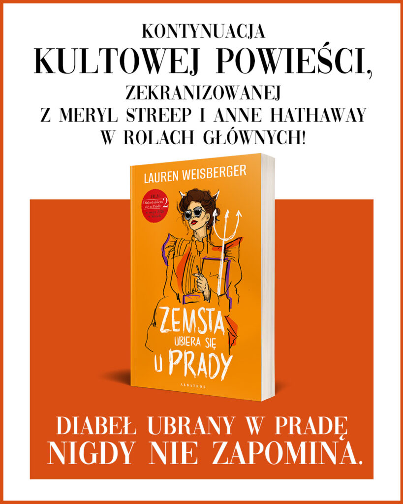 ZEMSTA UBIERA SIĘ U PRADY. ZEMSTA DIABŁA – Lauren Weisberger
