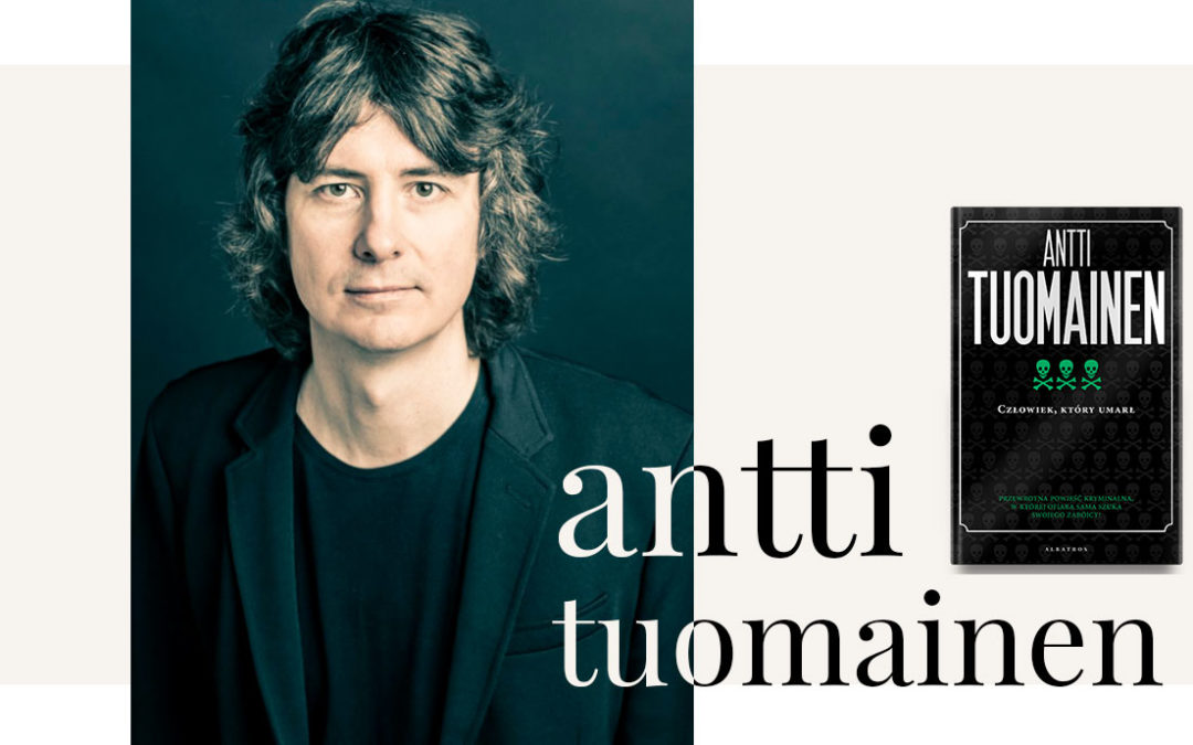Wywiad z Anttim Tuomainenem