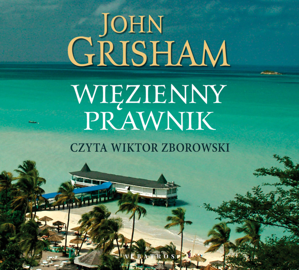 WIĘZIENNY PRAWNIK - audiobook – John Grisham