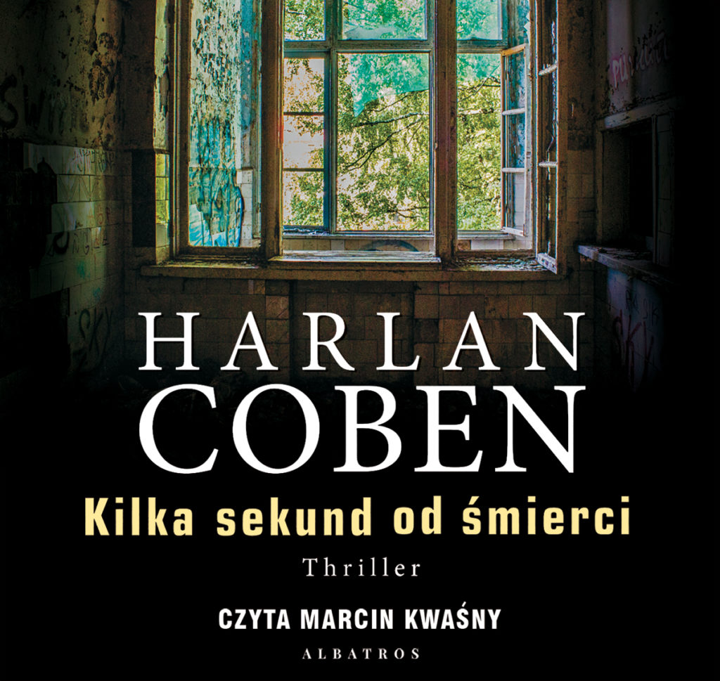 KILKA SEKUND OD ŚMIERCI - audiobook – Harlan Coben