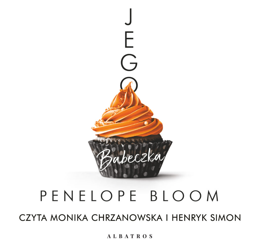 Jego babeczka - audiobook – Penelope Bloom