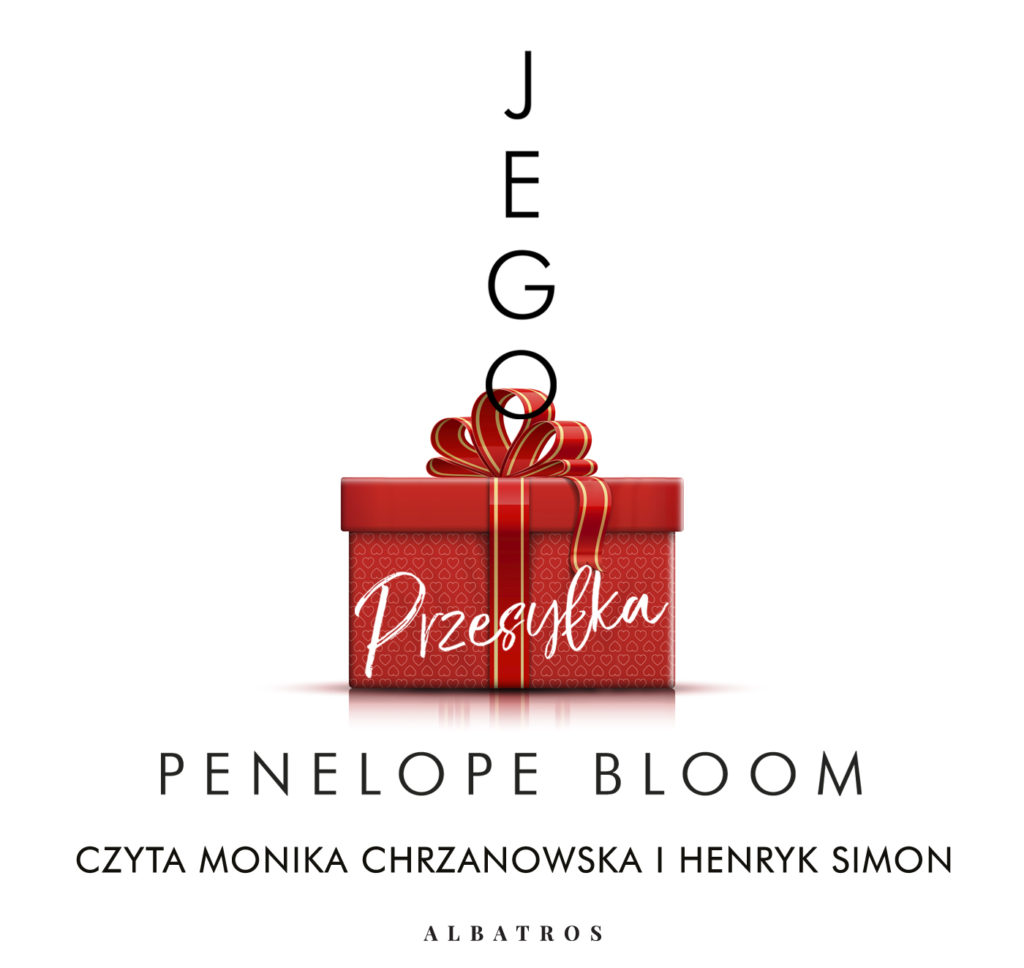JEGO PRZESYŁKA - audiobook – Penelope Bloom