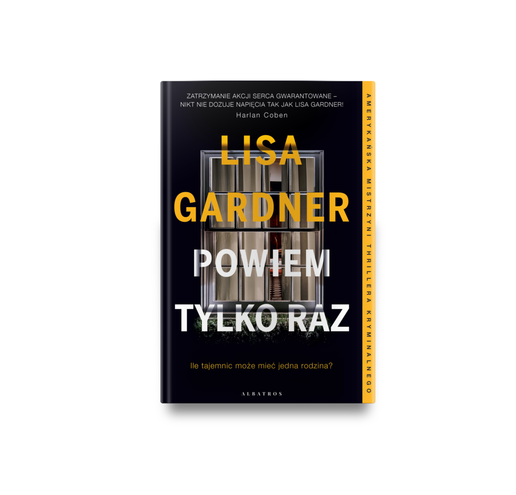 POWIEM TYLKO RAZ – Lisa Gardner