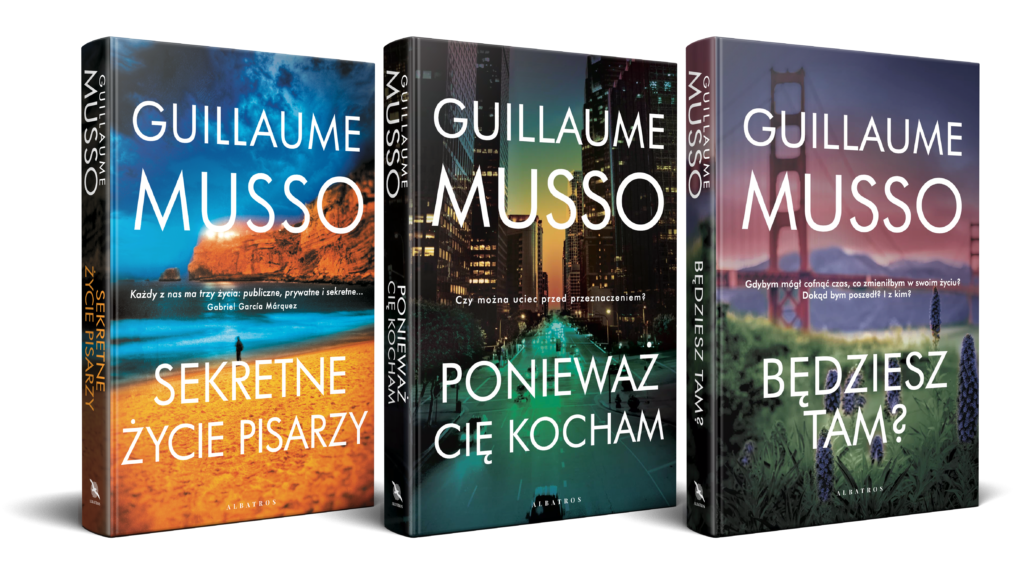 PAKIET: SEKRETNE ŻYCIE PISARZY/PONIEWAŻ CIĘ KOCHAM/BĘDZIESZ TAM? – Guillaume Musso