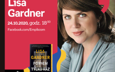 Wirtualne Targi Książki. Apostrof: Spotkanie z Lisą Gardner – Sobota 24 października, godz. 18:00