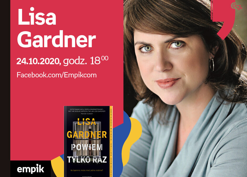 Wirtualne Targi Książki. Apostrof: Spotkanie z Lisą Gardner – Sobota 24 października, godz. 18:00