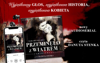 „Przeminęło z wiatrem” – audioserial