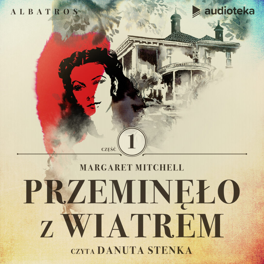 PRZEMINĘŁO Z WIATREM - audiobook – Margaret Mitchell