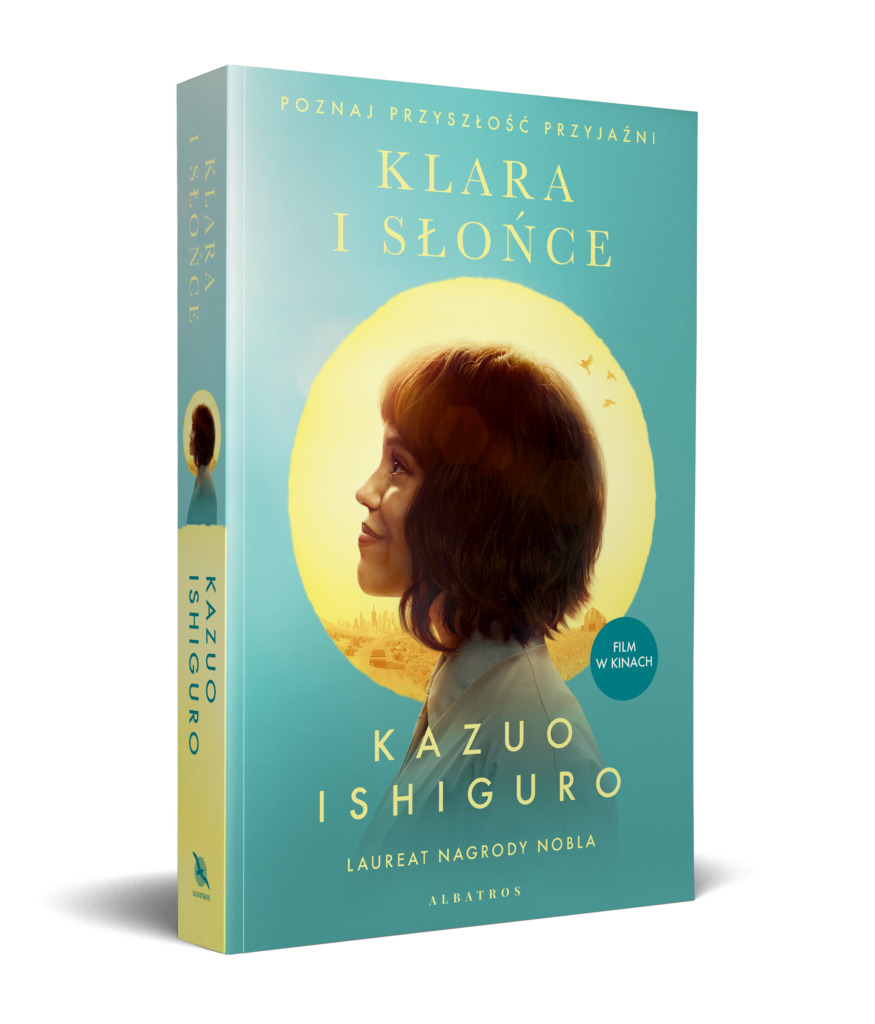 KLARA I SŁOŃCE / wydanie filmowe – Kazuo Ishiguro