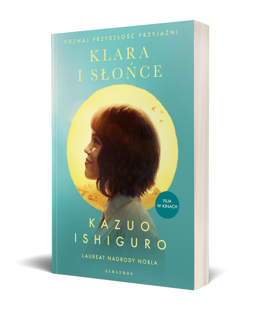 KLARA I SŁOŃCE / wydanie filmowe – Kazuo Ishiguro
