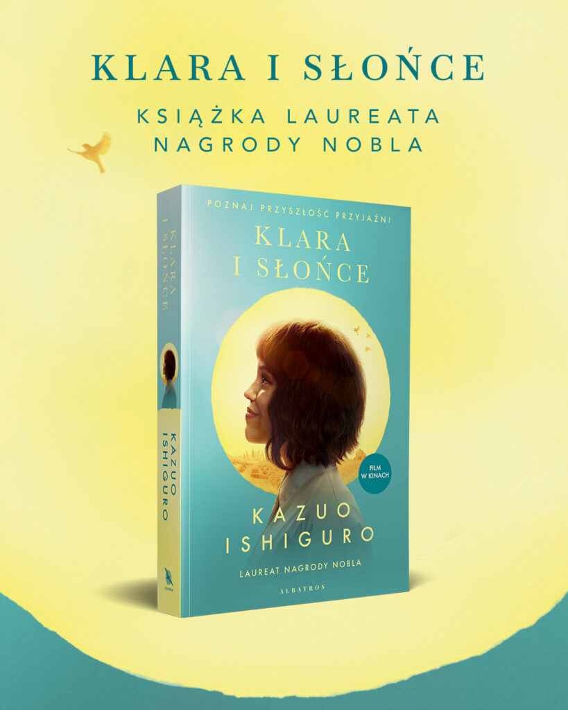 KLARA I SŁOŃCE / wydanie filmowe – Kazuo Ishiguro