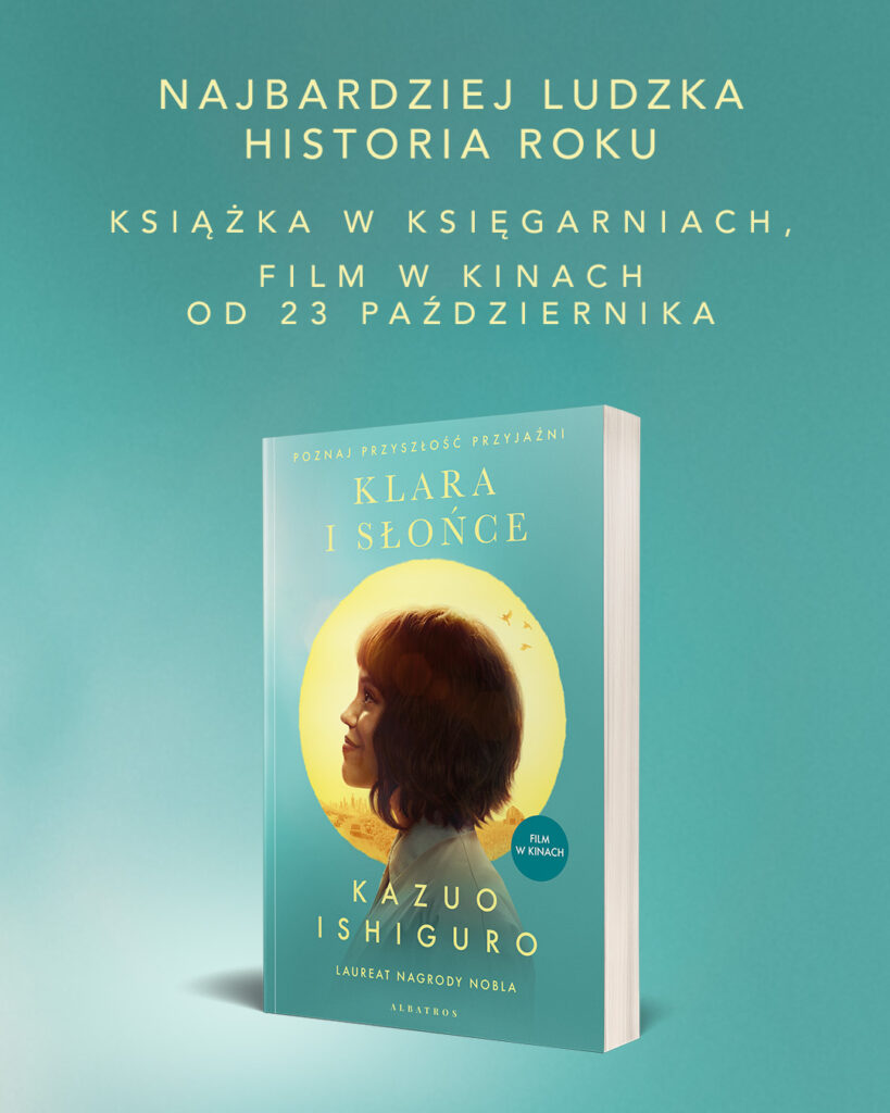 KLARA I SŁOŃCE / wydanie filmowe – Kazuo Ishiguro