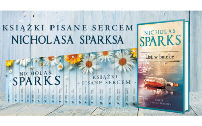 Nicholas Sparks. Książki pisane sercem – już od dziś w sprzedaży!