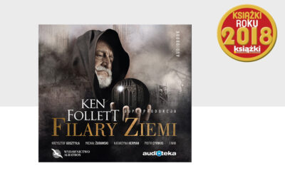 „Filary Ziemi” – Audiobook Roku 2018