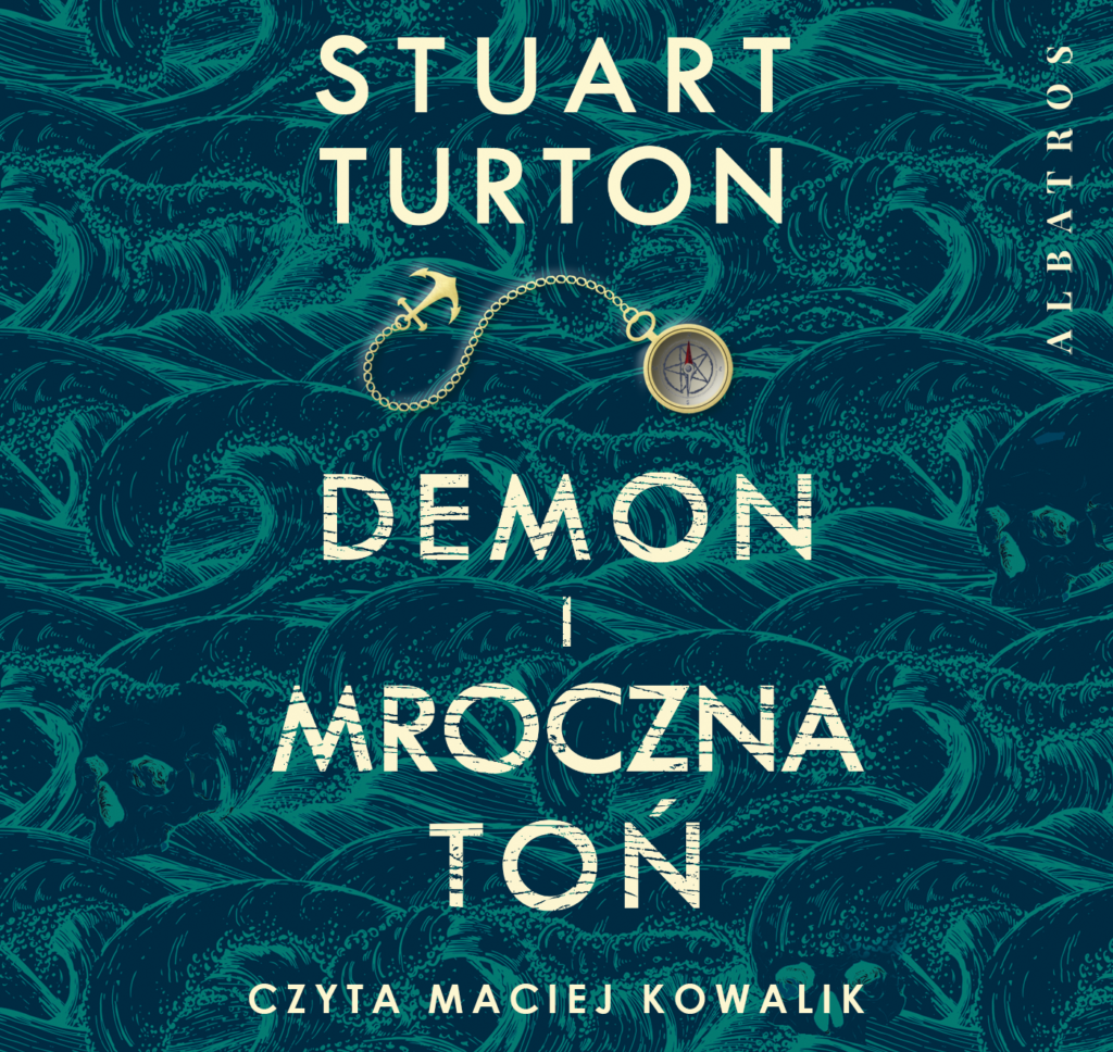 Demon i mroczna toń - audiobook – Stuart Turton