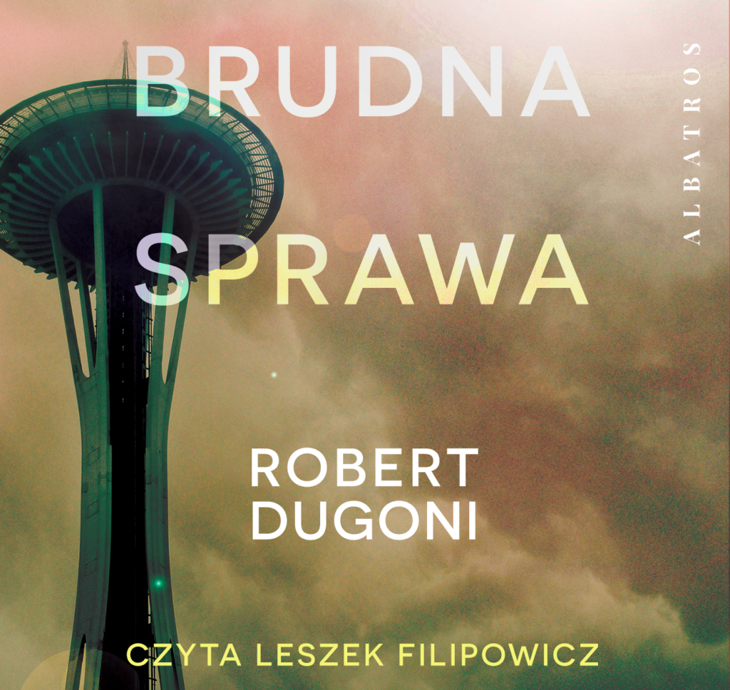 BRUDNA SPRAWA - audiobook – Robert Dugoni