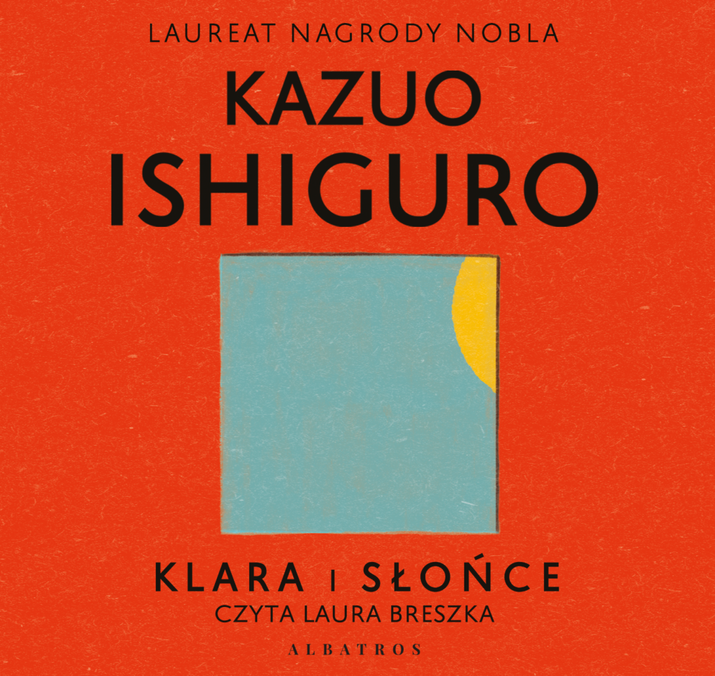 KLARA I SŁOŃCE - audiobook – Kazuo Ishiguro