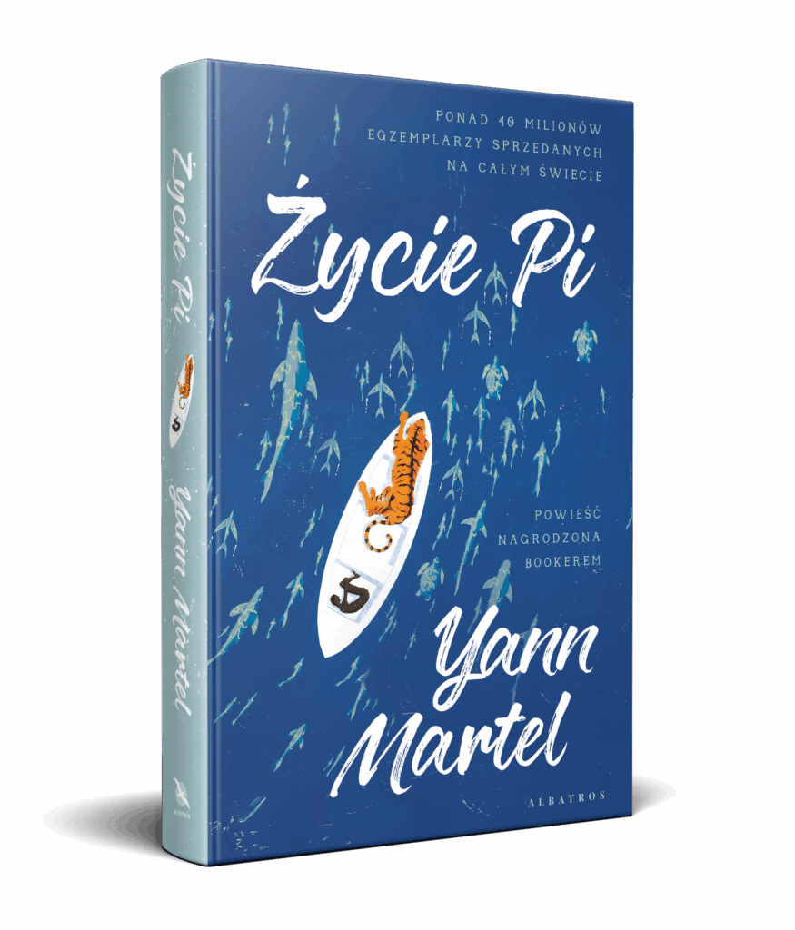 ŻYCIE PI – Yann Martel