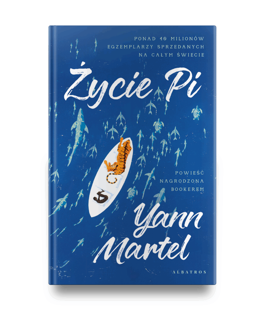 ŻYCIE PI – Yann Martel
