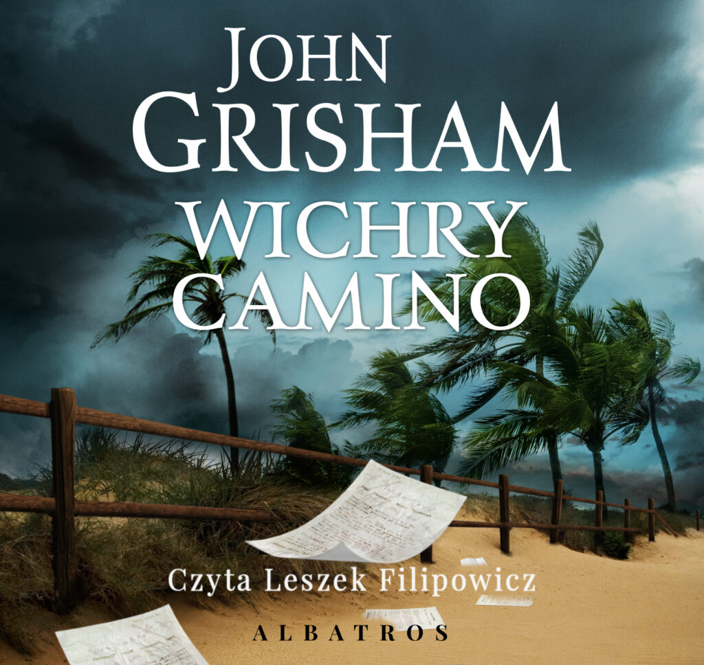WICHRY CAMINO - audiobook – John Grisham