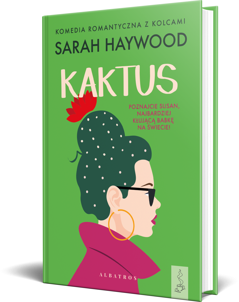 KAKTUS – Sarah Haywood