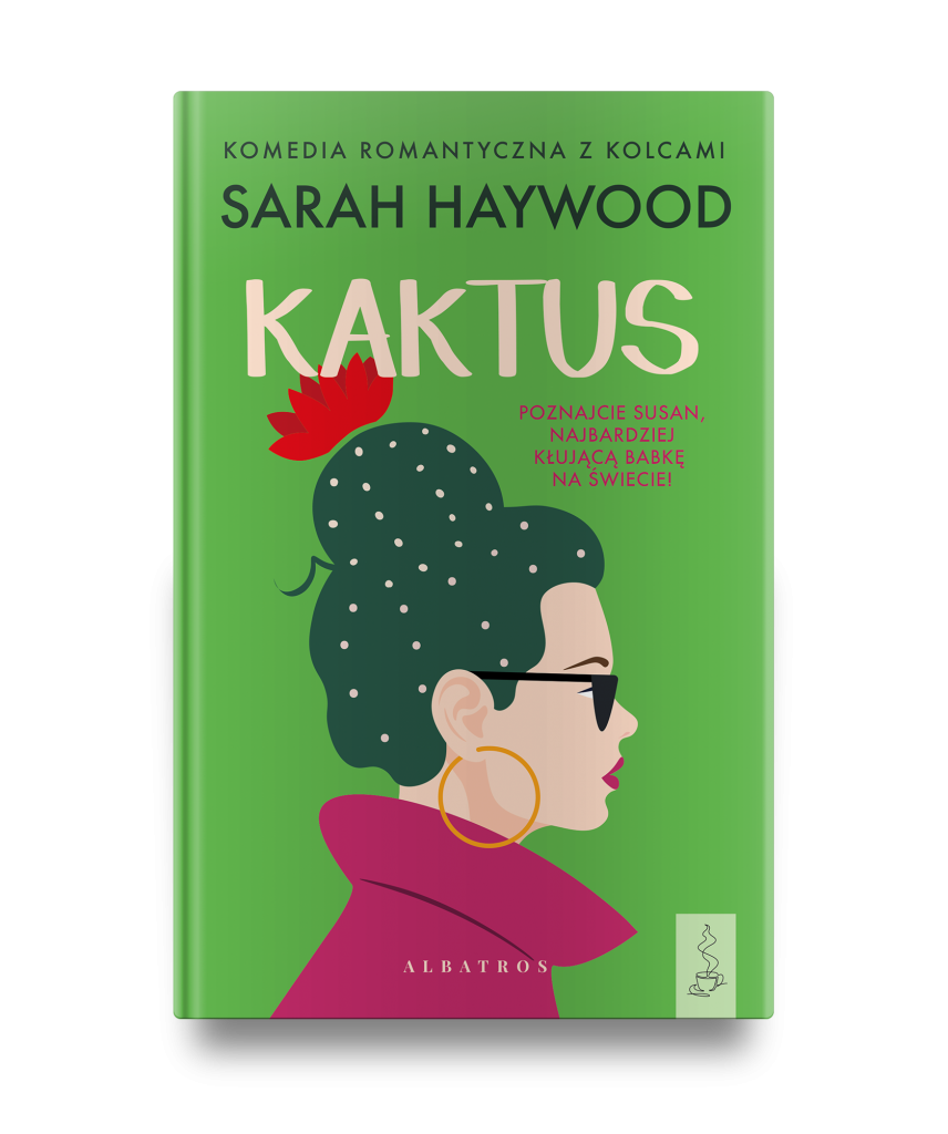 KAKTUS – Sarah Haywood
