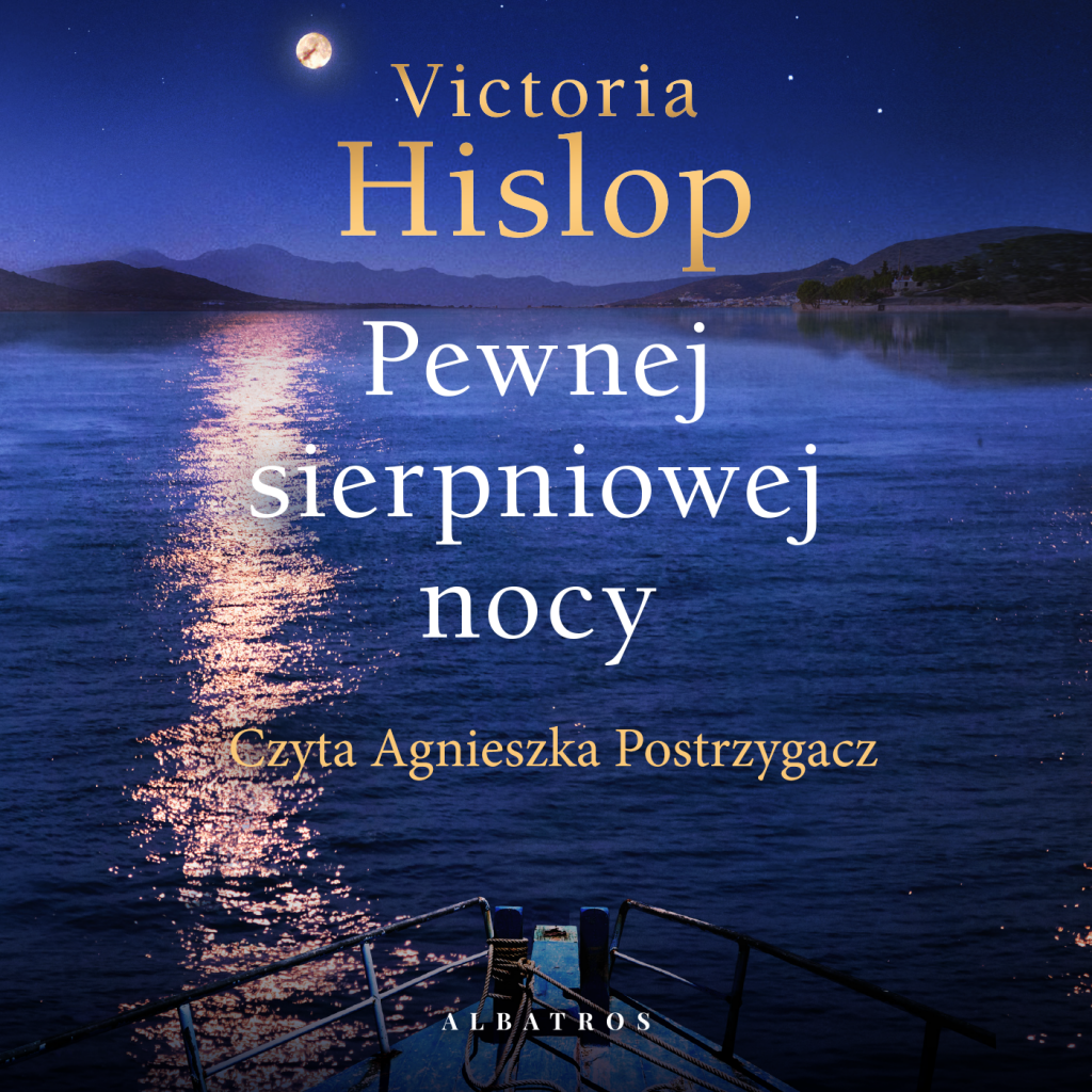 Pewnej sierpniowej nocy - audiobook – Victoria Hislop