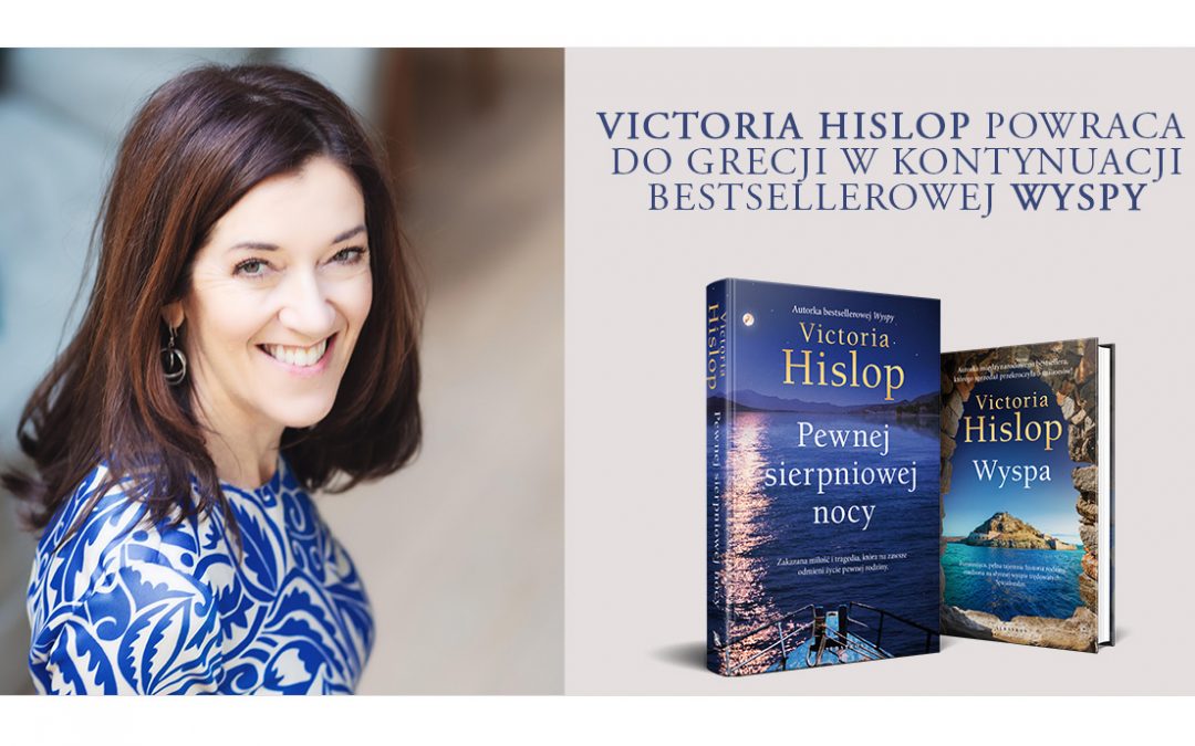 Victoria Hislop powraca do ukochanej Grecji!