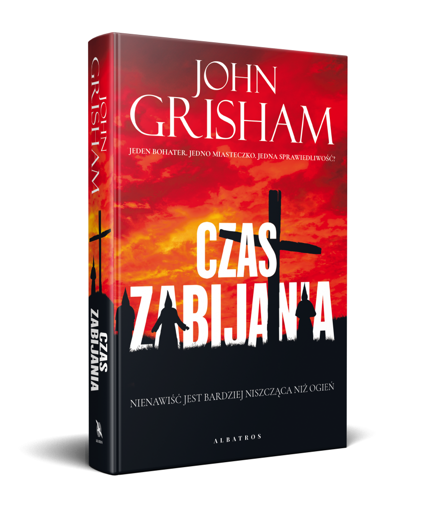 CZAS ZABIJANIA – John Grisham