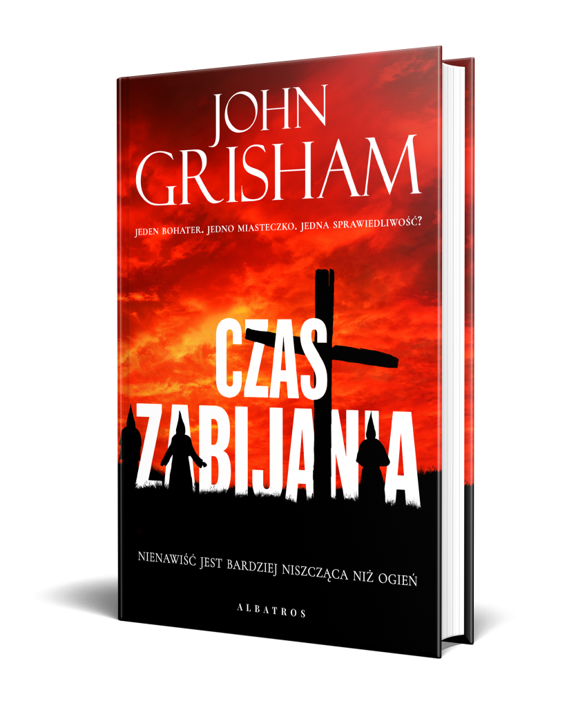 CZAS ZABIJANIA – John Grisham