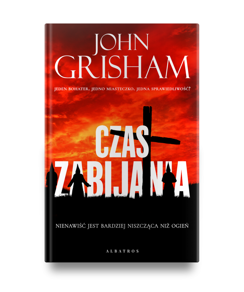 CZAS ZABIJANIA – John Grisham