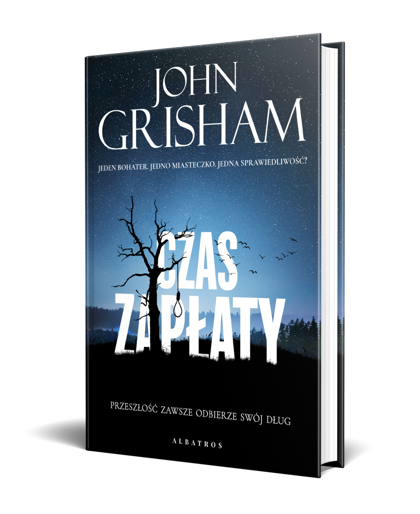 CZAS ZAPŁATY – John Grisham