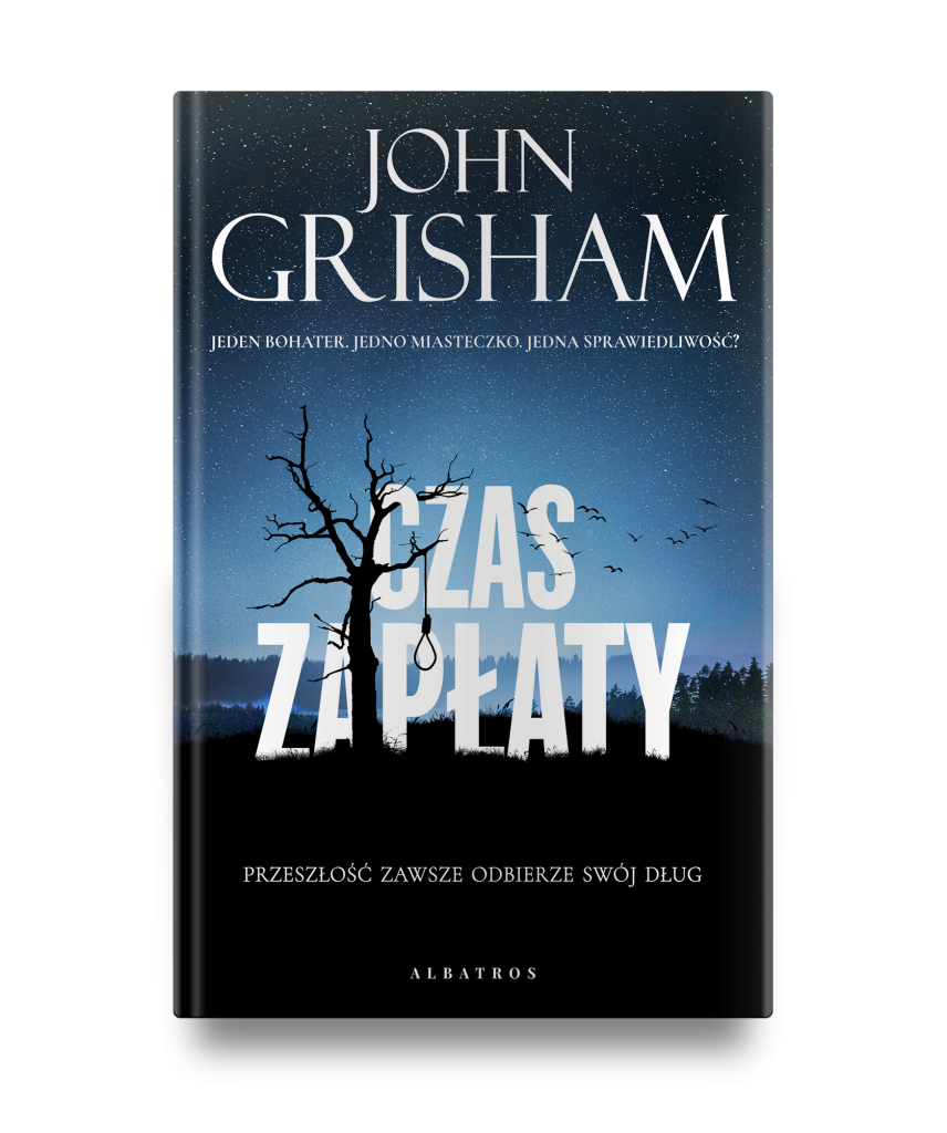 CZAS ZAPŁATY – John Grisham