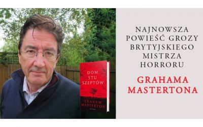 Najnowsza powieść Grahama Mastertona już w księgarniach!