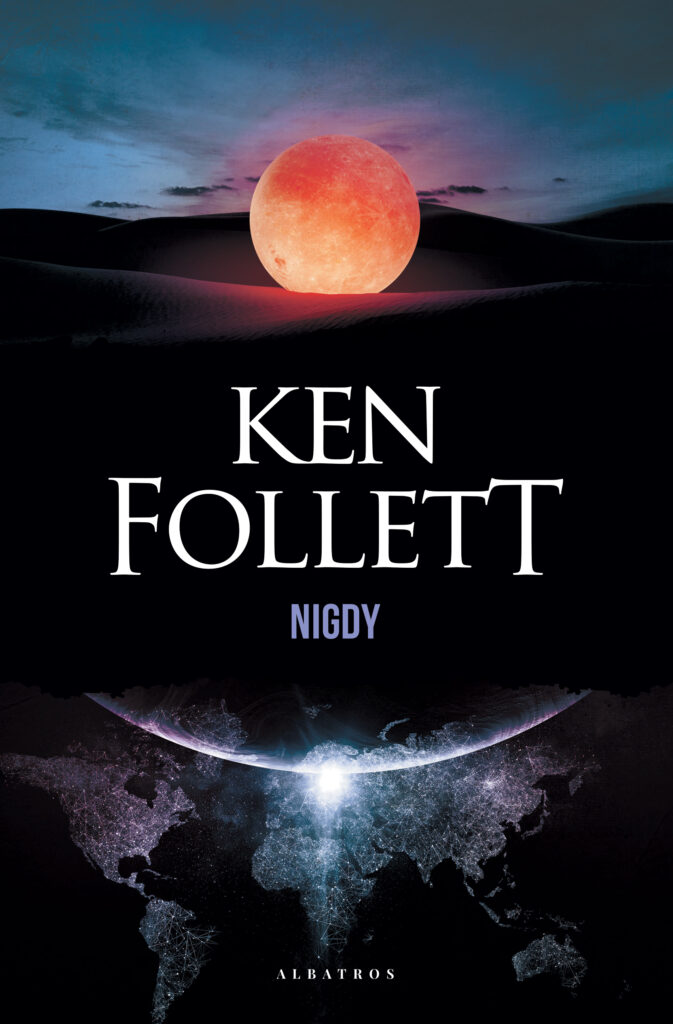 NIGDY – Ken Follett